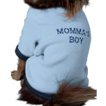 Boney "MOMMA'S BOY" pet clothing