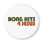 Bong Hits For Jesus magnets