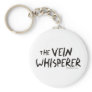 Bonified_Nurse_-_the_vein_whisperer2 Key Chain