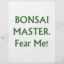 Bonsai master Fear Me Green Text Full Color Flyer