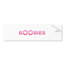 BooBieS! Bumper Sticker