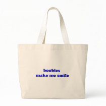 Boobies Make Me Smile Tote Bags