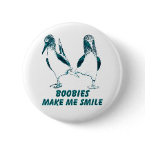 Boobies Make Me Smile