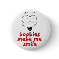 Boobies Make Me Smile