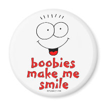 Boobies Make Me Smile