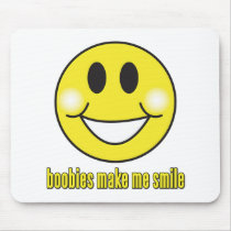 Boobies Make Me Smile Mouse Pads