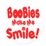 Boobies make Me Smile