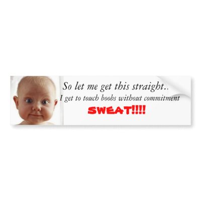 boobs for me! bumper stickers by gaters