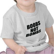 BOOBS NOT BOMBS