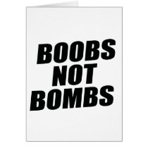 BOOBS NOT BOMBS