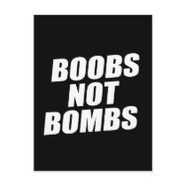 BOOBS NOT BOMBS