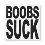 Boobs Suck magnets