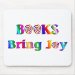 Books Bring Joy mousepads