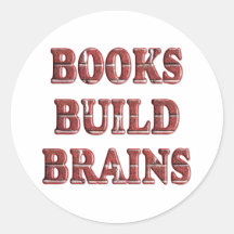 Books Build Brains Round Stickers