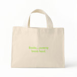 Books...yummy brain food. bags
