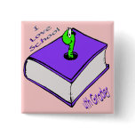 Bookworm 4th Grader - I love School Pin