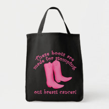 Boots Are Made for Stomping out Breast Cancer Tote Bags