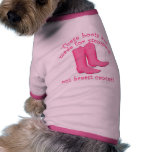 Boots Are Made for Stomping out Breast Cancer pet clothing