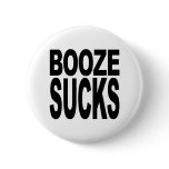 Booze Sucks Button