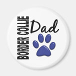 Border Collie Dad 2 Magnets