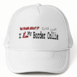 Border Collie (I Love) Hat