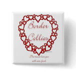 Border Collie True Love Buttons