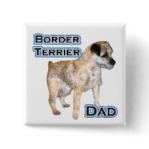 Border Terrier Dad 4 - Button