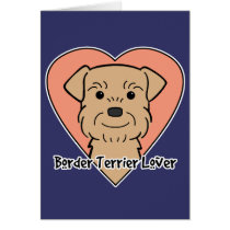 Border Terrier Lover Card