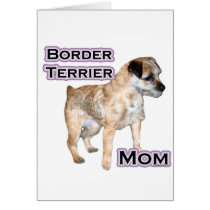 Border Terrier Mum 4 Greeting Card