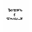 Bored & Single t-shirts