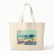 Boredom is Underrated Tote Bag