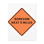 Boredom Next 5 Miles Highway Sign Post Cards
