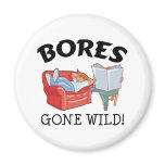 Bores Gone Wild Magnet