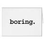 boring. greeting card