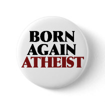 Born Again Atheist