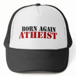 Born Again Atheist hats