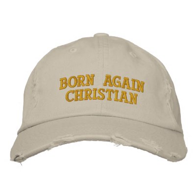 Born Again Christian Baseball Cap by bjaes01