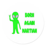 Born Again Martian Round Stickers