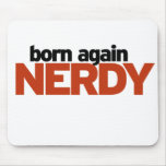 Born again Nerdy