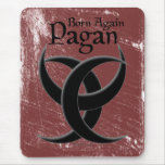 Born Again Pagan Mousepad