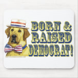 Born And Raised Democrat  Mousepad 