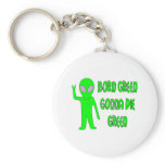 Born Green Gonna Die Green Keychain