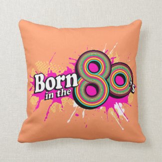 Born in 80's retro peach cushion pillow