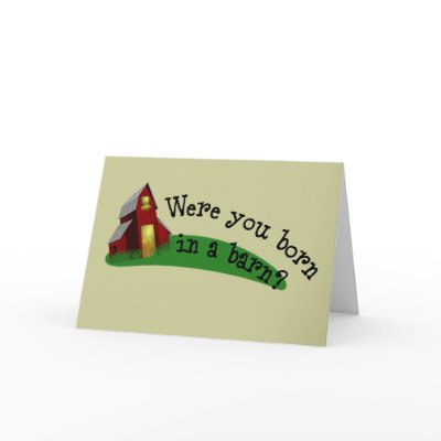 Born in a Barn Quote Greeting Card by ChiaPetRescue