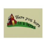 Born in a Barn Quote Postcard