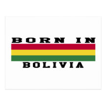 Born In Bolivia Post Card