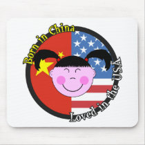 Born in China Loved in the USA Big Girl Mouse Pads