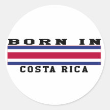 Born In Costa Rica Sticker