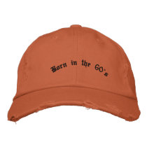 Born in the 60's embroidered hat
