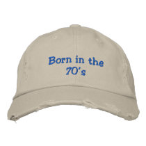 Born in the 70's embroidered hat